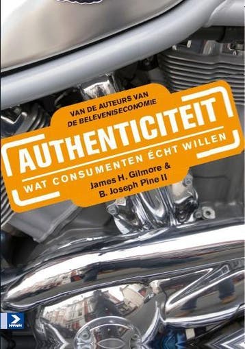 Authenticiteit | J.H. Gilmore; B. Joseph Pine II | Nieuw, Ophalen of Verzenden, Nieuw, J.H. Gilmore; B. Joseph Pine II