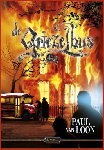 De Griezelbus / 4 1/2 / De Griezelbus / 4 1/2 - Paul van, Boeken, Verzenden, Zo goed als nieuw, Paul van Loon