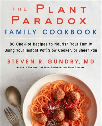 9780062911834 The Plant Paradox Family Cookbook 80 OnePot..., Verzenden, Nieuw, Steven R. Gundry, Md