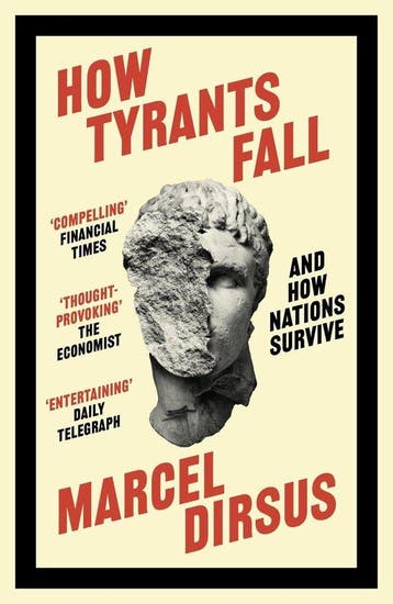 How Tyrants Fall - Marcel Dirsus 9781399809504, Verzenden, Zo goed als nieuw, Marcel Dirsus
