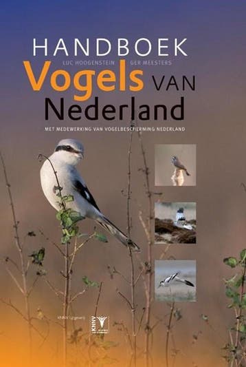 Handboek vogels van Nederland - vogelgids, natuurgids |, Ophalen of Verzenden, Zo goed als nieuw, Luc Hoogenstein