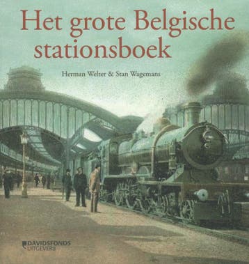 Het grote Belgische stationsboek - Stan Wagemans, Verzenden, Zo goed als nieuw, Stan Wagemans