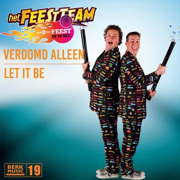 Feestteam - Verdomd Alleen + Let It Be (Vinylsingle), Nieuw in verpakking