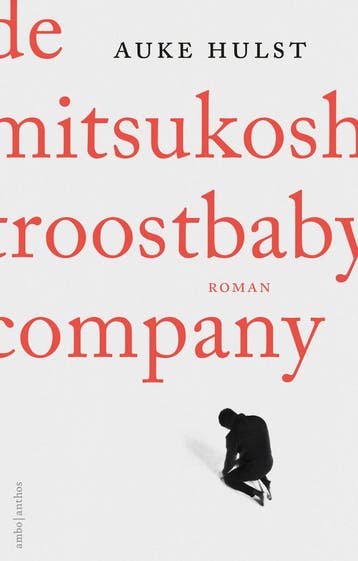 De Mitsukoshi Troostbaby Company (9789026346934, Auke Hulst), Boeken, Verzenden, Nieuw