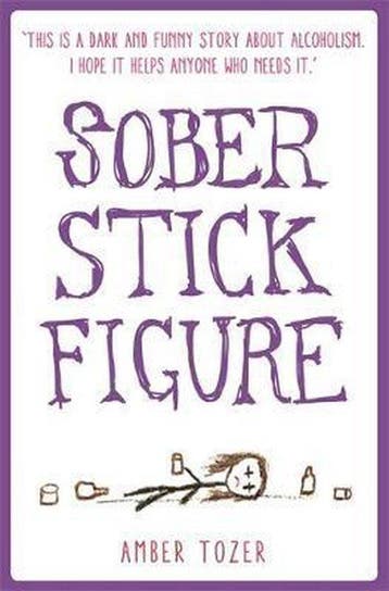 Sober Stick Figure 9781910536636 Amber Tozer, Verzenden, Gelezen, Amber Tozer
