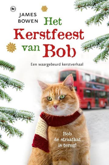 Het kerstfeest van Bob / Bob / 3 9789044345810 James Bowen, Verzenden, Gelezen, James Bowen
