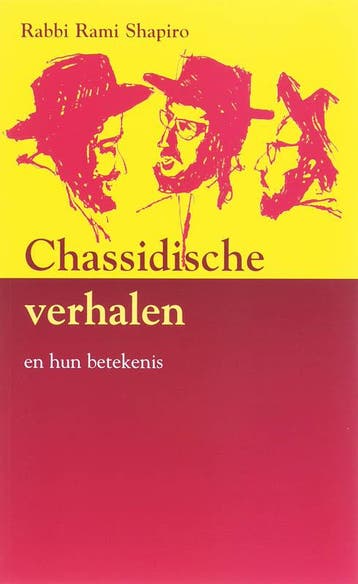CHASSIDISCHE VERHALEN EN HUN BETEKENIS - R. Shapiro, Boeken, Verzenden, Gelezen, R. Shapiro
