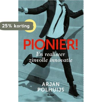Pionier! - Arjan Polhuijs 9789024404469, Verzenden, Gelezen, Arjan Polhuijs