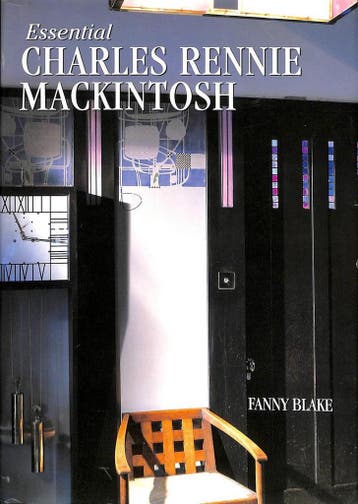 Essential Charles Rennie Mackintosh - Fanny Blake, Verzenden, Zo goed als nieuw, Fanny Blake