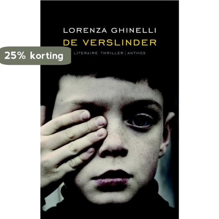 De verslinder 9789041420251 Lorenza Ghinelli, Boeken, Thrillers, Zo goed als nieuw, Verzenden