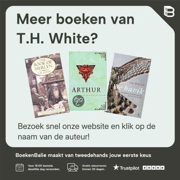 Arthur, de koning van eens en ooit 9789025313128 T.H. White, Verzenden, Gelezen, T.H. White