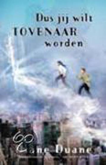 Dus jij wilt tovenaar worden / De toverboeken / 1 - D. Duane, Boeken, Verzenden, Gelezen, D. Duane