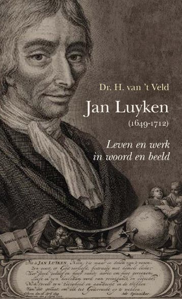 Jan Luyken (1649-1712) 9789402905113 H. van t Veld, Verzenden, Zo goed als nieuw, H. van 't Veld