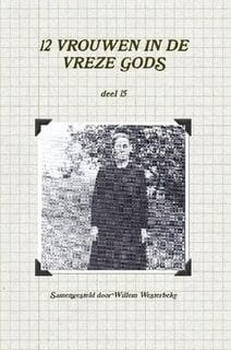 Westerbeke, Willem (samenst.)-Twaalf vrouwen in de vreze, Boeken, Godsdienst en Theologie, Nieuw, Verzenden