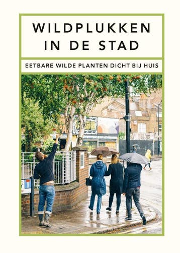 Wildplukken In De Stad | Wross Lawrence; Klaske Kamstra, Ophalen of Verzenden, Nieuw, Wross Lawrence; Klaske Kamstra