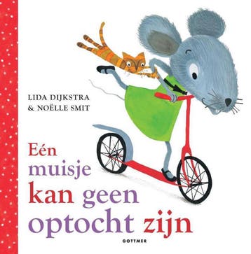 Een muisje kan geen optocht zijn - Lida Dijkstra, Verzenden, Gelezen, Lida Dijkstra