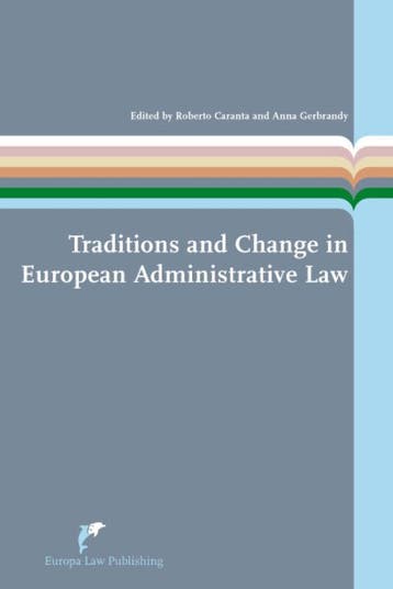Traditions And Change In European Administrative Law |, Ophalen of Verzenden, Nieuw