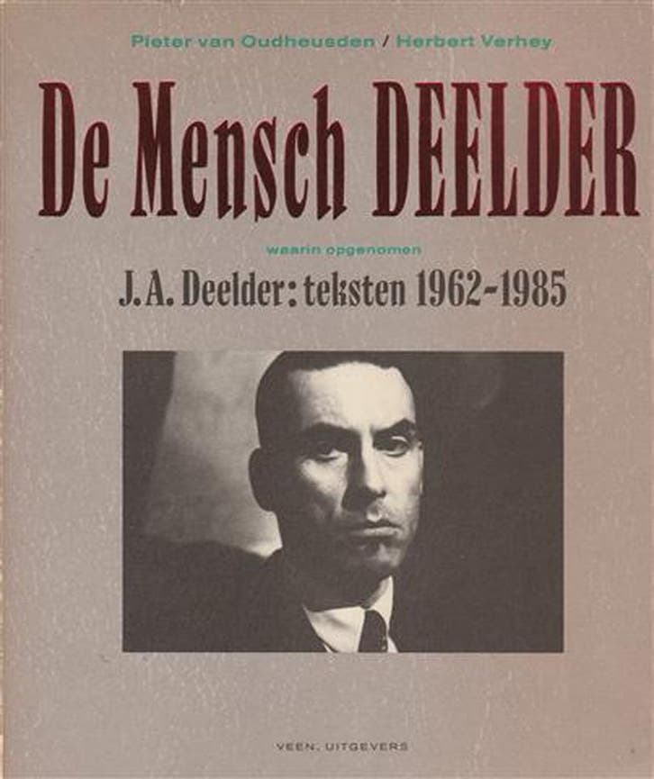 De mensch Deelder 9789020422931 Oudheusden, Boeken, Literatuur, Gelezen, Verzenden