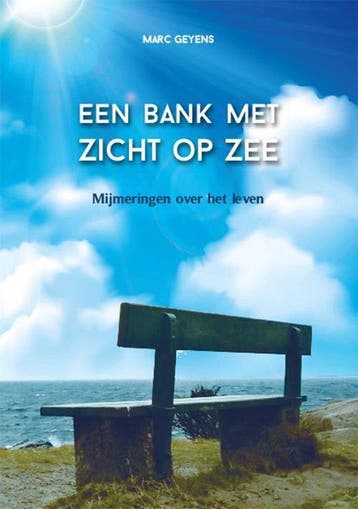 Een bank met zicht op zee - Marc Geyens 9789460795398, Verzenden, Gelezen, Marc Geyens