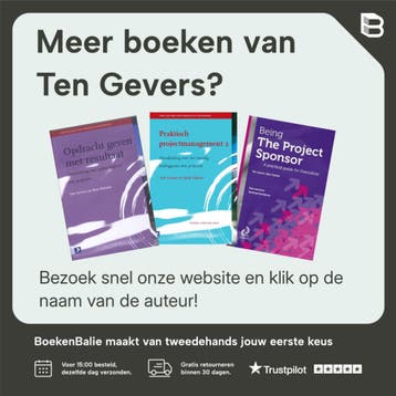 Praktisch projectmanagement 9789024406340 Ten Gevers, Verzenden, Zo goed als nieuw, Ten Gevers