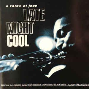 cd - Various - Late Night Cool, Verzenden, Zo goed als nieuw