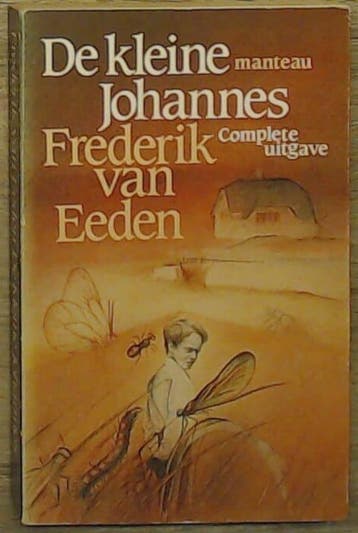 Kleine johannes - Ed van Eeden 9789022308851, Verzenden, Gelezen, Ed van Eeden