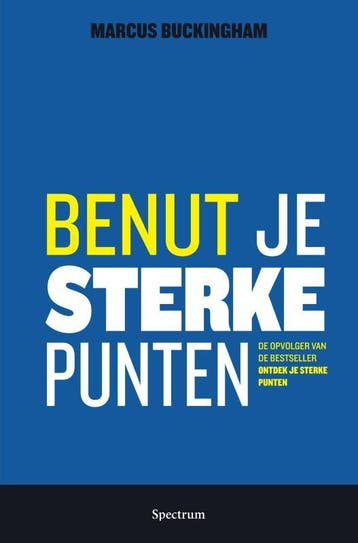 Benut je sterke punten - Marcus Buckingham 9789000348305, Verzenden, Zo goed als nieuw, Marcus Buckingham