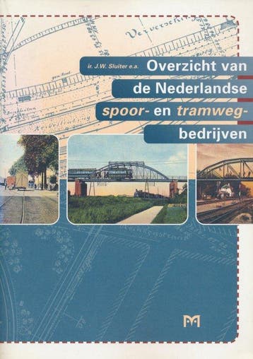 Overzicht van de Nederlandse spoor - Sluiter, Boeken, Verzenden, Gelezen