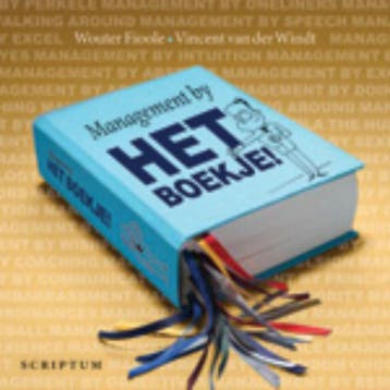 Management by HET BOEKJE! - Wouter Fioole 9789055947638, Verzenden, Zo goed als nieuw, Wouter Fioole
