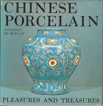 Chinesisches porzellan-anthony du boulay - Anthony du Boulay, Verzenden, Gelezen, Anthony du Boulay