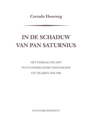In De Schaduw Van Pan Saturnius | Corrado Hoorweg | Nieuw, Ophalen of Verzenden, Nieuw, Corrado Hoorweg