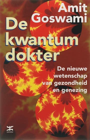 De kwantum dokter 9789021584164, Verzenden, Zo goed als nieuw