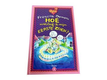 Hoe overleef ik mijn eerste zoen?/ Hoe overleef ik mezelf?, Verzenden, Gelezen, Francine Oomen