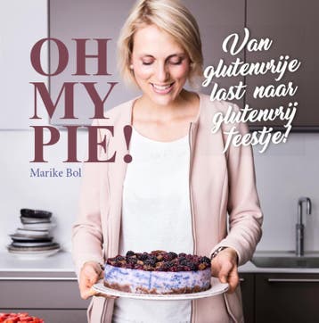 Oh My Pie! | Marike Bol | Nieuw, Boeken, Ophalen of Verzenden, Nieuw, Marike Bol