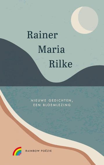 Nieuwe Gedichten, Een Bloemlezing | Nieuw, Ophalen of Verzenden, Nieuw, Rainer Maria Rilke