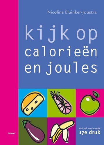 Kijk Op Calorieen En Joules - Joustra, Verzenden, Gelezen