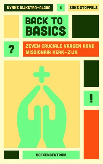 Back to basics - Nynke Dijkstra-Algra 9789023971795, Verzenden, Gelezen, Nynke Dijkstra-Algra