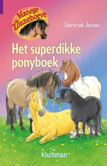 Het superdikke ponyboek / Manege de Zonnehoeve 9789020674897, Boeken, Kinderboeken | Jeugd | onder 10 jaar, Verzenden, Gelezen