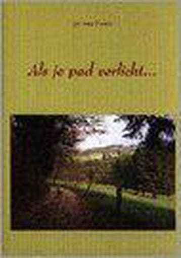 ALS JE PAD VERLICHT - J. van Essen 9789057860041, Verzenden, Zo goed als nieuw, J. van Essen