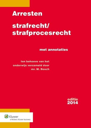 Arresten strafrecht en strafprocesrecht 2014 9789013121971, Zo goed als nieuw