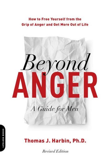 9780738234809 Beyond Anger A Guide for Men Revised How to..., Boeken, Verzenden, Nieuw, Thomas J. Harbin