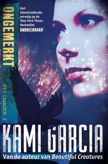 Ongemerkt / Het Legioen / 2 - Kami Garcia 9789048821082, Boeken, Verzenden, Zo goed als nieuw, Kami Garcia