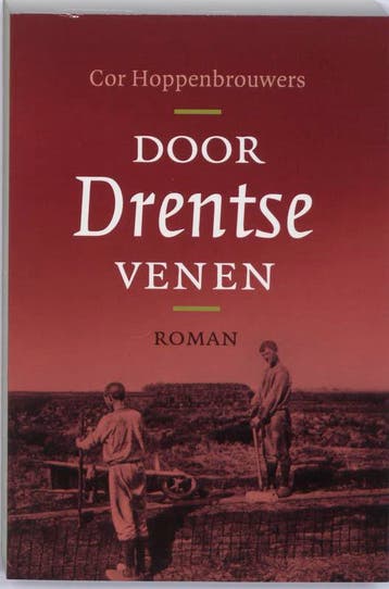 Door Drentse Venen - Cor Hoppenbrouwers 9789033007767, Verzenden, Gelezen, Cor Hoppenbrouwers
