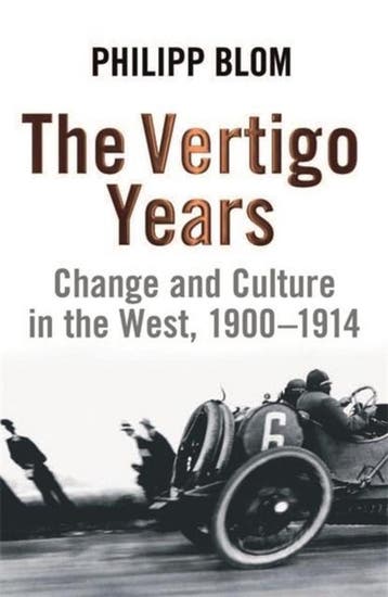 Vertigo Years - Philipp Blom 9780753825983, Verzenden, Zo goed als nieuw, Philipp Blom