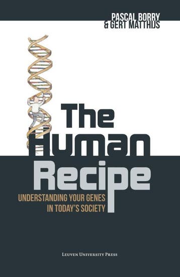 The human recipe - Pascal Borry 9789462700727, Verzenden, Gelezen, Pascal Borry