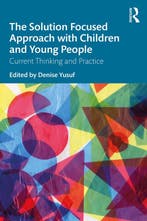 The Solution Focused Approach with Children and Young People, Verzenden, Zo goed als nieuw