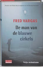 De man van de blauwe cirkels / Jean-Baptiste Adamsberg / 1, Boeken, Verzenden, Zo goed als nieuw, Fred Vargas