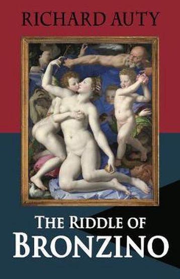 The Riddle of Bronzino - Richard Auty 9781852001902, Boeken, Verzenden, Gelezen, Richard Auty
