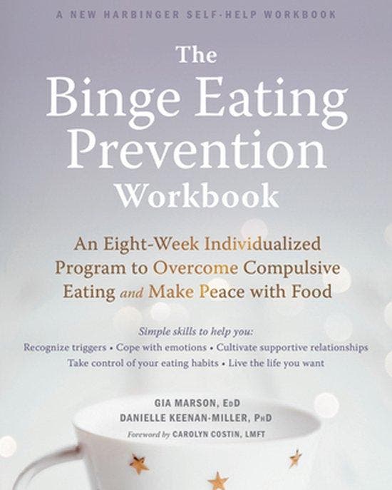 9781684033614 Binge Eating Prevention Workbook, Boeken, Gezondheid, Dieet en Voeding, Zo goed als nieuw, Verzenden