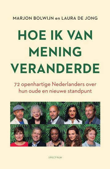 Hoe ik van mening veranderde 9789000389865 Marjon Bolwijn, Verzenden, Gelezen, Marjon Bolwijn